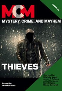 Book Cover: Thieves: Mystery, Crime, and Mayhem: Issue 2