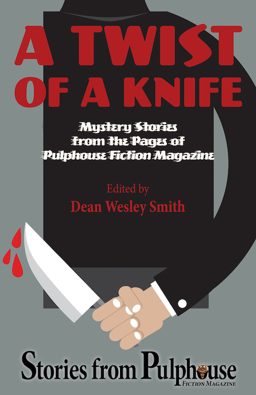 Book Cover: A Twist of a Knife: Stories from Pulphouse Fiction Magazine