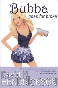 Book Cover: Bubba Goes for Broke